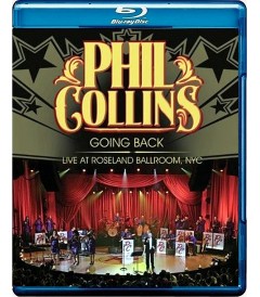 PHIL COLLINS - GOING BACK (LIVE AT ROSELAND BALLROOM)
