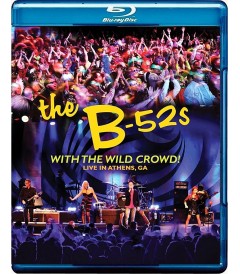 THE B-52 WITH THE WILD CROWD - LIVE IN ATHENS