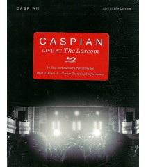 CASPIAN - LIVE AT THE LARCOM (10° ANIVERSARIO)