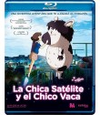 LA CHICA SATÉLITE Y EL CHICO VACA