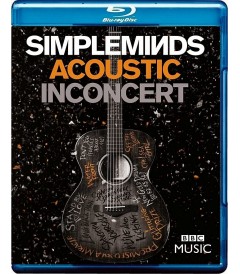 SIMPLEMINDS - ACCOUSTIC IN CONCERT