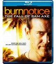 BURN NOTICE (THE FALL OF SAM AXE) (EDICIÓN EXTENDIDA)