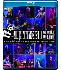 WE WALK THE LINE (A CELEBRATION OF THE MUSIC OF JOHNNY CASH)