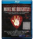 MOVE ME BRIGHTLY (CELEBRANDO EL CUMPLEAÑOS 70 DE JERRY GARCIA)