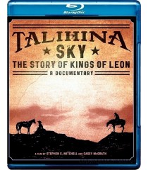TALIHINA SKY (THE STORY OF KINGS OF LEON)