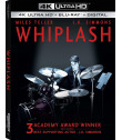 4K UHD - WHIPLASH (MÚSICA Y OBSESIÓN)