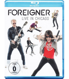 FOREIGNER - LIVE IN CHICAGO