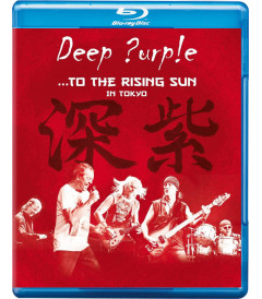DEEP PURPLE (...TO THE RISING SUN IN TOKYO)
