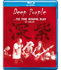 DEEP PURPLE (...TO THE RISING SUN IN TOKYO)