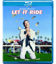 VE CON TODO (LET IT RIDE) - Blu-ray