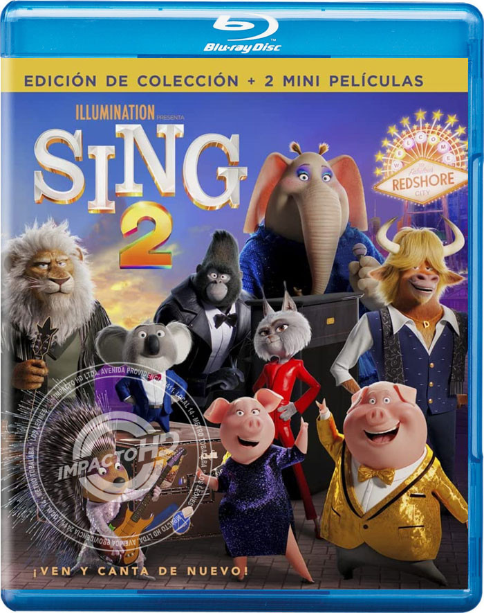 SING 2 (¡VEN Y CANTA DE NUEVO!) (INCLUYE 2 MINI PELÍCULAS) (*) Blu-ray