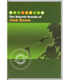 DVD - THE SMOOTH SOUNDS OF JOSH ROUSE - USADA