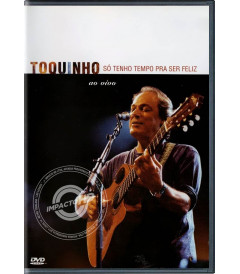 DVD - TOQUINHO (SÓ TNHO TEMPO PRA SER FELIZ) - USADA