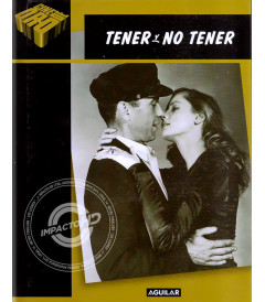 DVD - TENER Y NO TENER (COLECCIÓN CINE DE ORO) - USADA