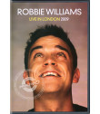 DVD - ROBBIE WILLIAMS (LIVE IN LONDON 2009) - USADA