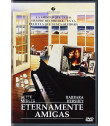 DVD - ETERNAMENTE AMIGAS - USADA