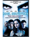 DVD - SOBREVIVIENTES DEL ALMA (THE KILLER CUT) - USADA