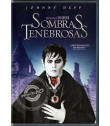 DVD - SOMBRAS TENEBROSAS