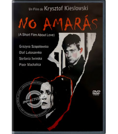 DVD - NO AMARÁS (BREVE PELÍCULA SOBRE EL AMOR) - USADA