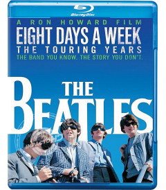 THE BEATLES (EIGHT DAYS A WEEK) THE TOURING YEARS