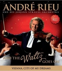 ANDRÉ RIEU AND THE WALTZ GOES ON