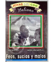DVD - FEOS, SUCIOS y MALOS